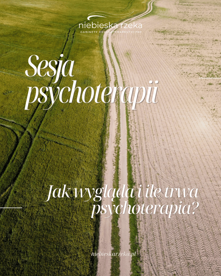 Sesja psychoterapii - jak wygląda i ile trwa psychoterapia