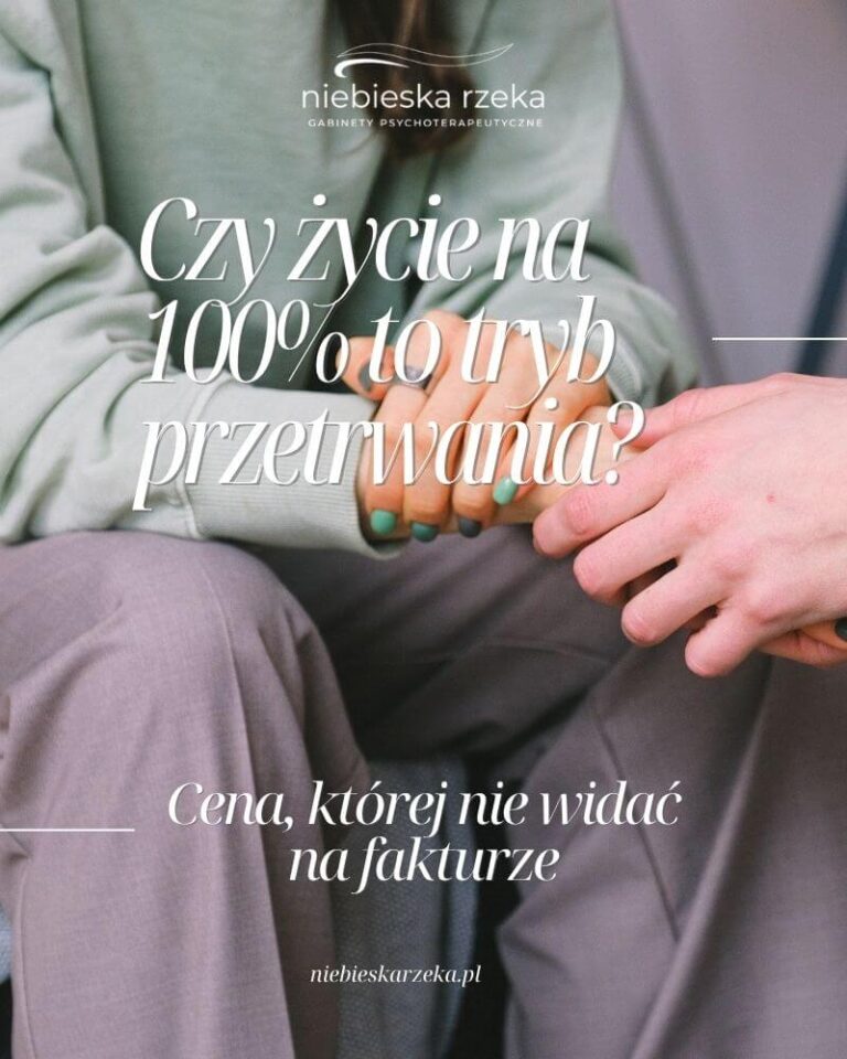 Życie na 100 procent jako tryb przetrwania – napięcie i przeciążenie emocjonalne