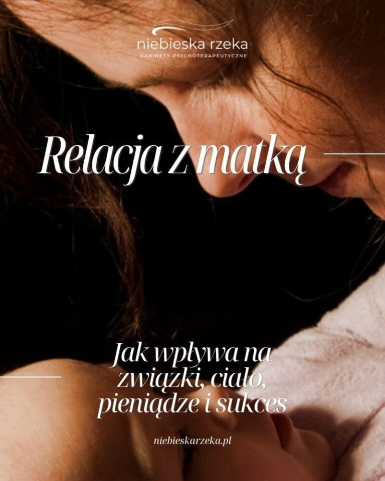 Relacja z matką a dorosłe życie – związki, emocje i poczucie wartości